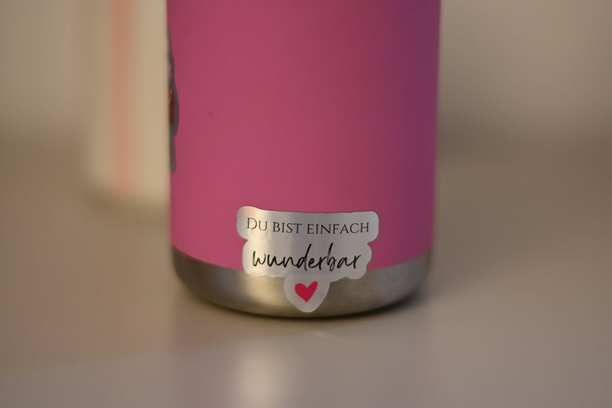 Sticker "DU BIST EINFACH WUNDERBAR"